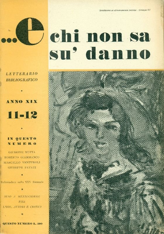 E chi non sa su&amp;#39; danno. Novembre-Dicembre 1950, Anno XIX, … | Immagine principale