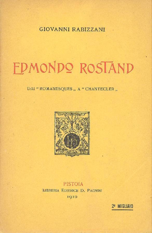 Edmondo Rostand. Dai Romanesques a Chantecler | Immagine principale