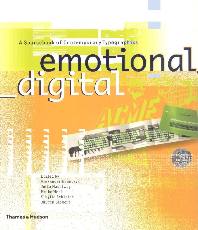 Emotional digital. A Sourcebook of Contemporary Typographics | Immagine principale