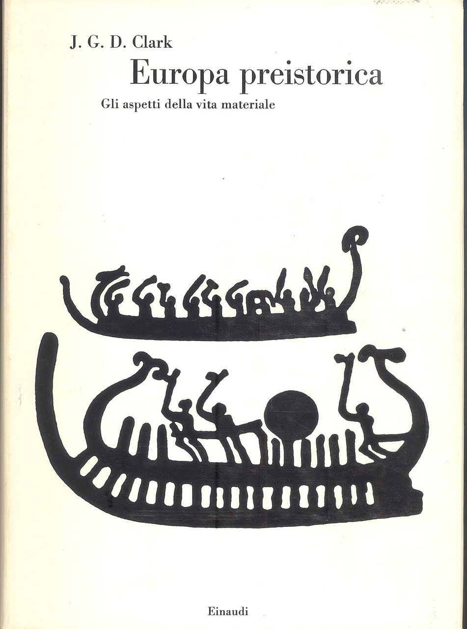 Europa preistorica. Gli aspetti della vita materiale | Immagine principale