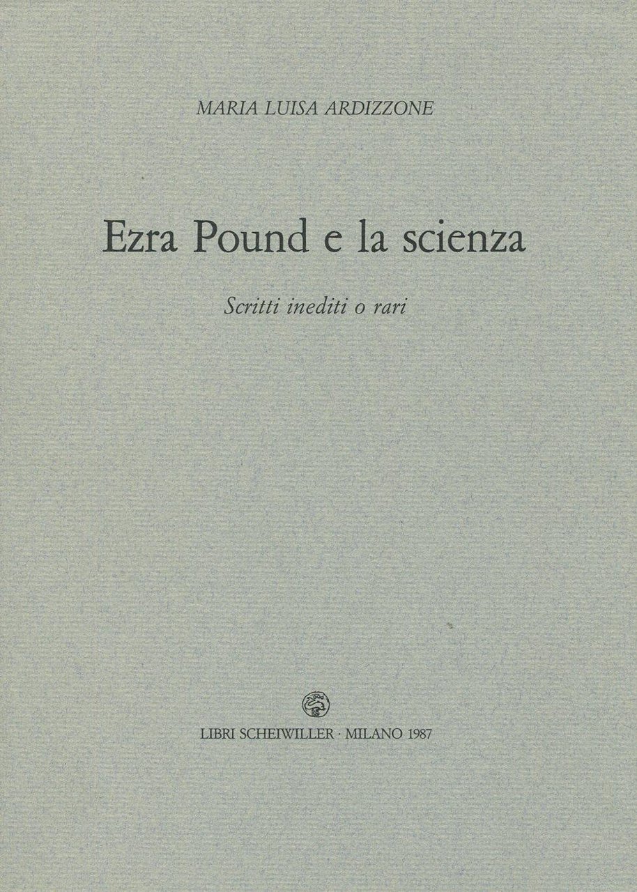 Ezra Pound e la scienza. Scritti inediti o rari | Immagine principale