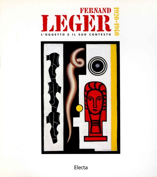 Fernand Leger. L'oggetto e il suo contesto 1920-1940 | Immagine principale