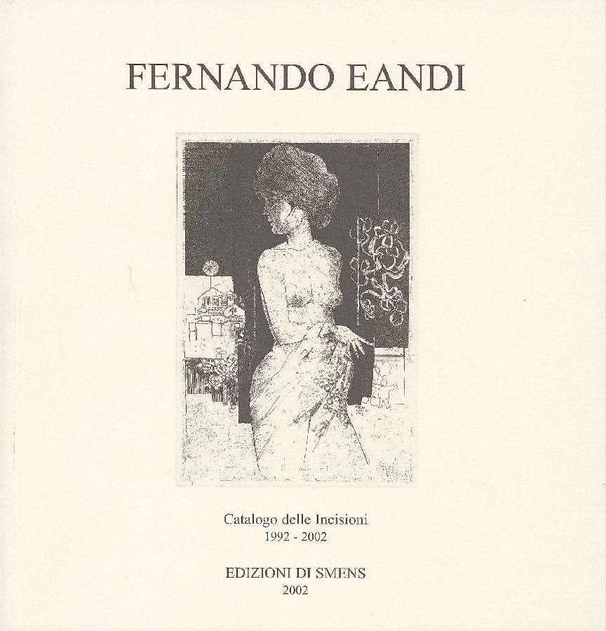 Fernando Eandi. Diario con figure. Catalogo delle incisioni. 1992 - … | Immagine principale