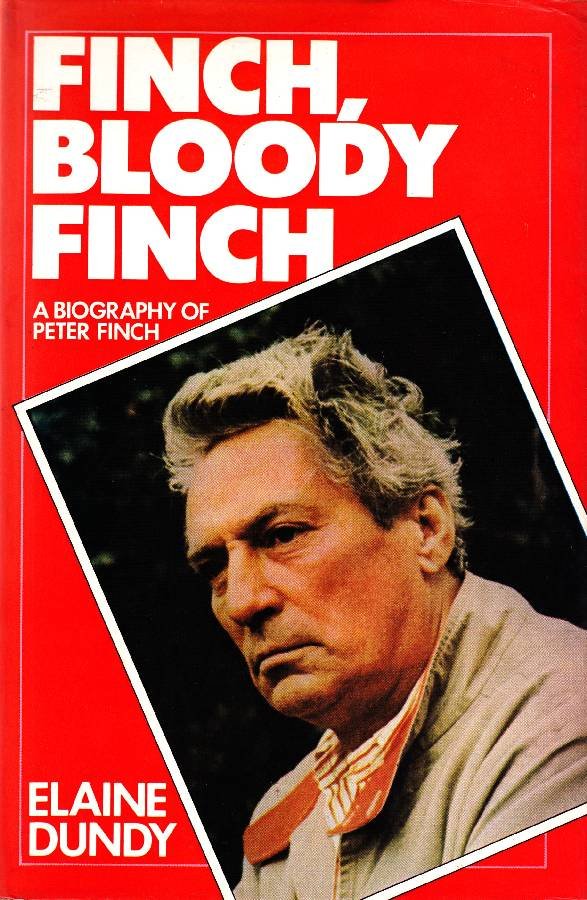 Finch, Bloody Finch. A biography of Peter Finch | Immagine principale
