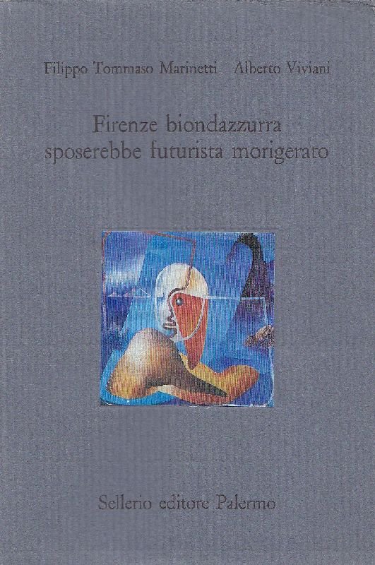 Firenze biondazzurra sposerebbe futurista morigerato | Immagine principale