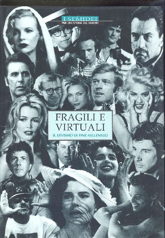 Fragili e virtuali. Il divismo di fine millennio | Immagine principale