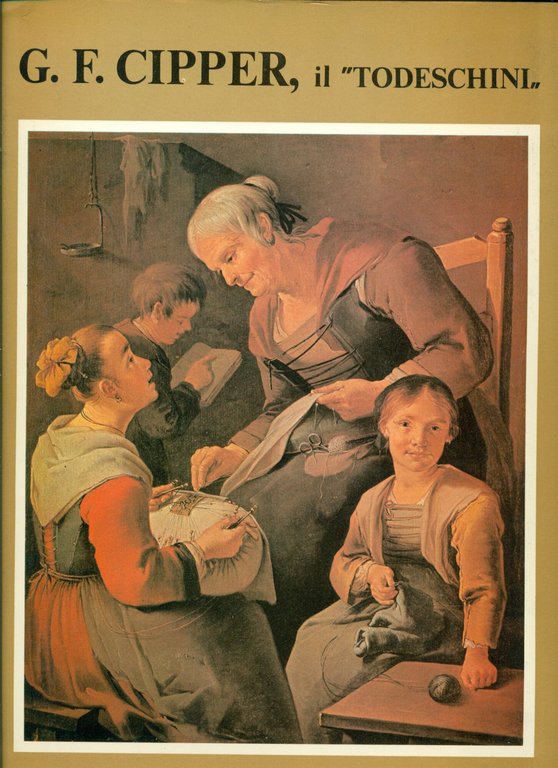 G. F. Cipper, il Todeschini e la pittura di genere | Immagine Gallery 2