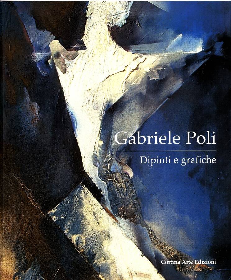 Gabriele Poli. Dipinti e grafiche. Tappe per una indagine | Immagine principale