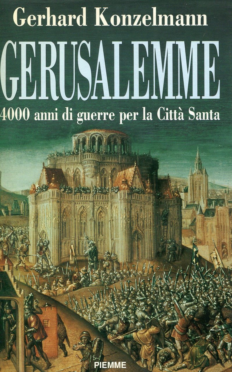 Gerusalemme. 4000 anni di guerre per la Città Santa | Immagine principale
