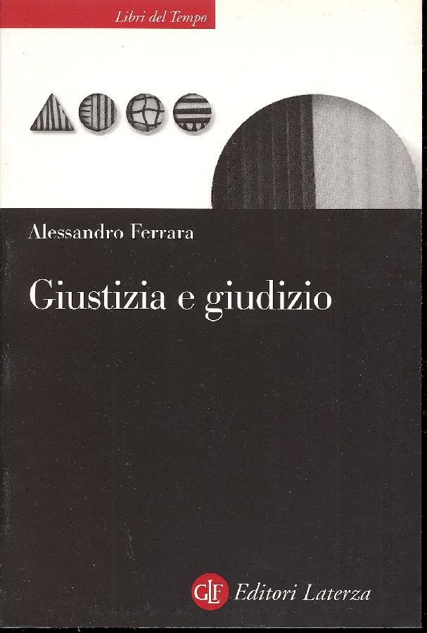 Giustizia e giudizio. Ascesa e prospettive del modello giudizialista nella … | Immagine principale