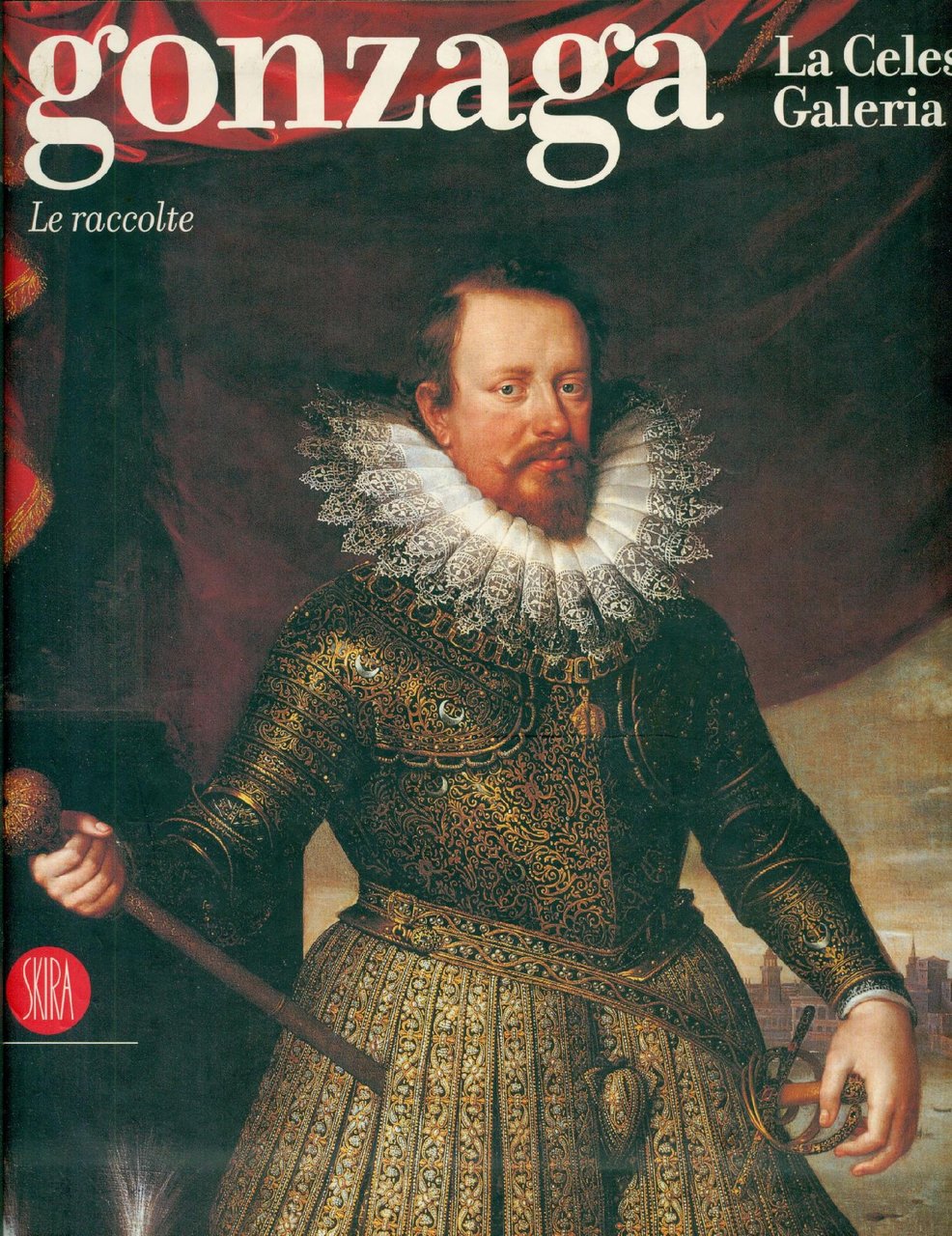 Gonzaga. La Celeste Galeria. Le raccolte | Immagine principale