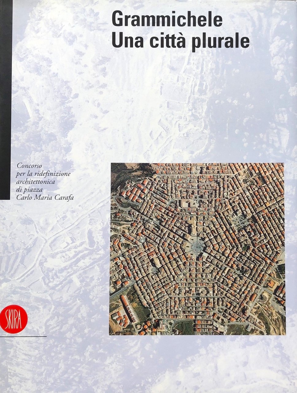 Grammichele. Una città plurale | Immagine principale