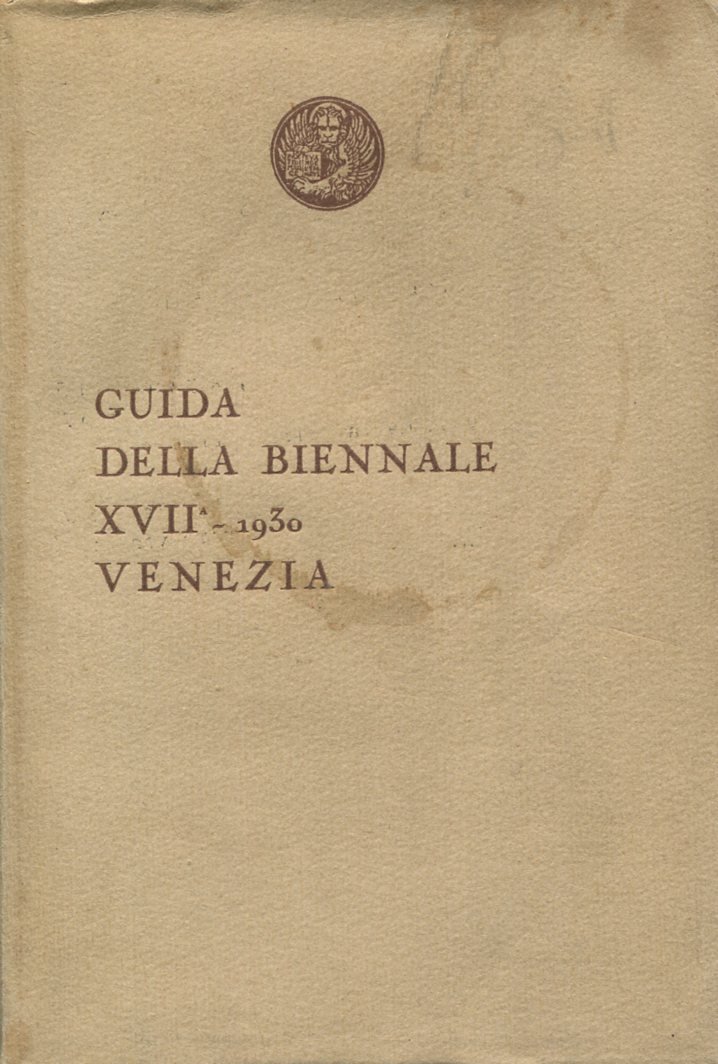 Guida della Biennale XVII - 1930 Venezia | Immagine principale