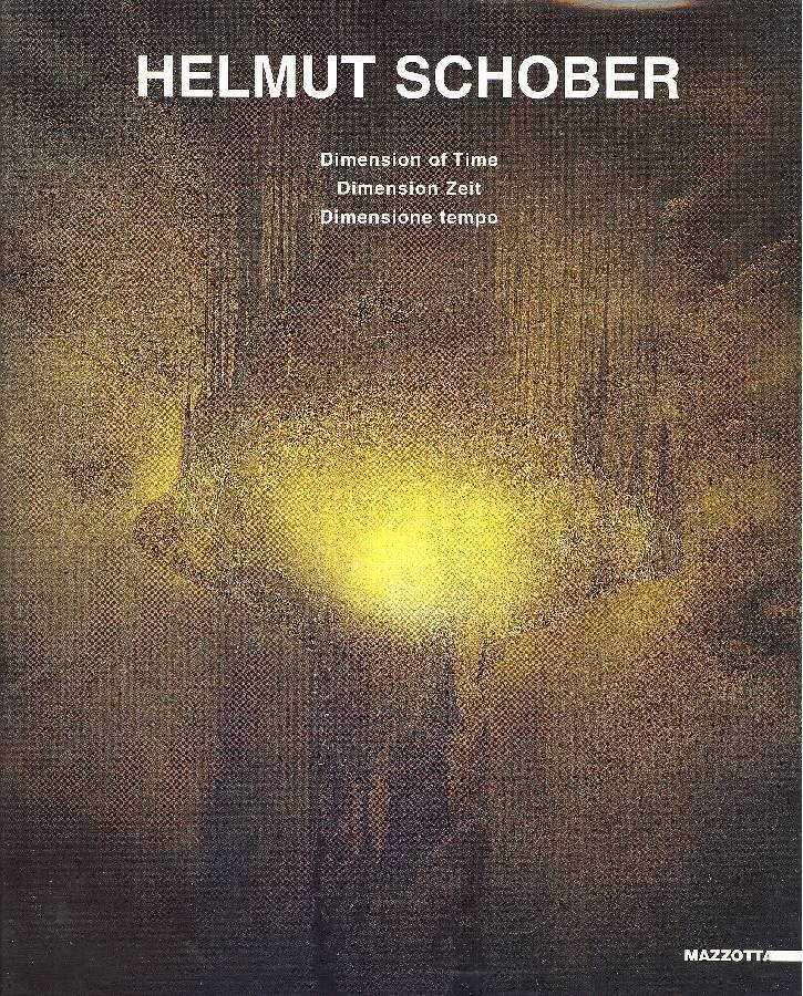 Helmut Schober. Dimension of Time. Dimension Zeit. Dimensione tempo | Immagine principale