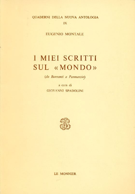 I miei scritti sul &amp;#39;&amp;#39;Mondo&amp;#39;&amp;#39; (da Bonsanti a Pannunzio) | Immagine principale