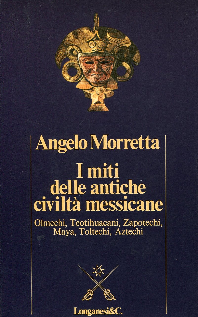 I miti delle antiche civiltà messicane | Immagine principale