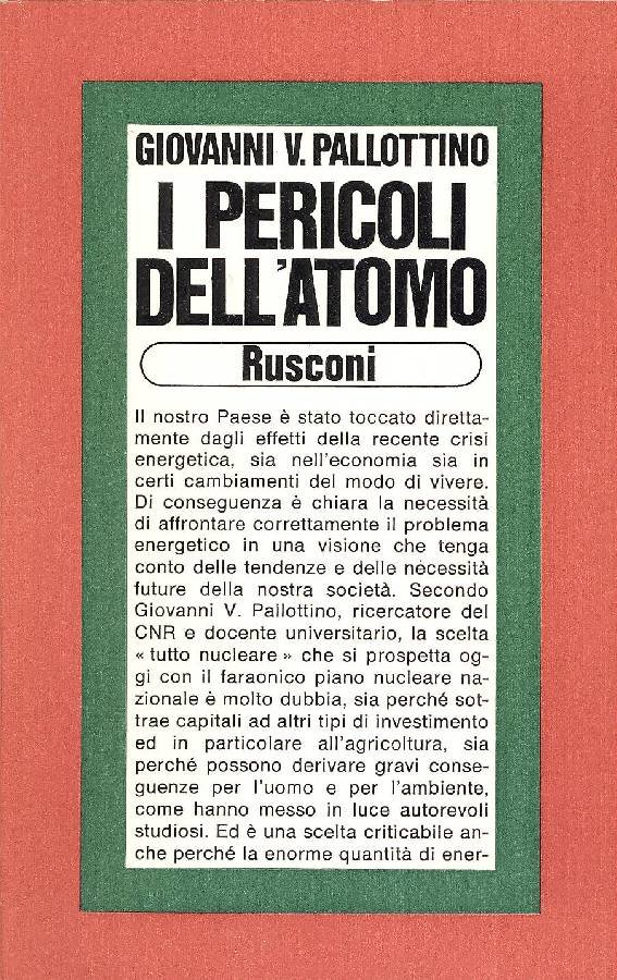 I pericoli dell'atomo. Il problema dell'energia: la scelta nucleare e … | Immagine principale