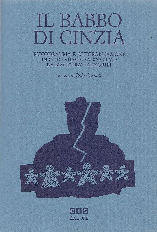 Il babbo di Cinzia. Psicodramma e autoformazione in otto storie … | Immagine principale