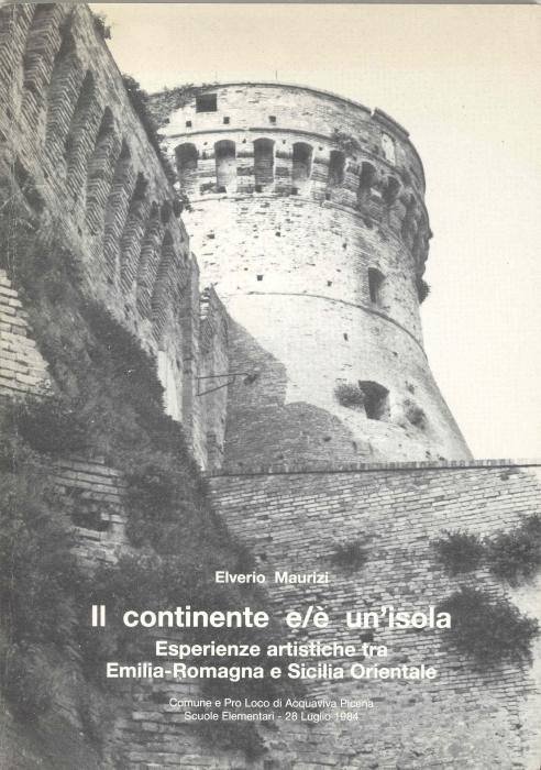 Il continente e/è un&amp;#39;isola. Esperienze artistiche tra Emilia-Romagna e Sicilia … | Immagine principale