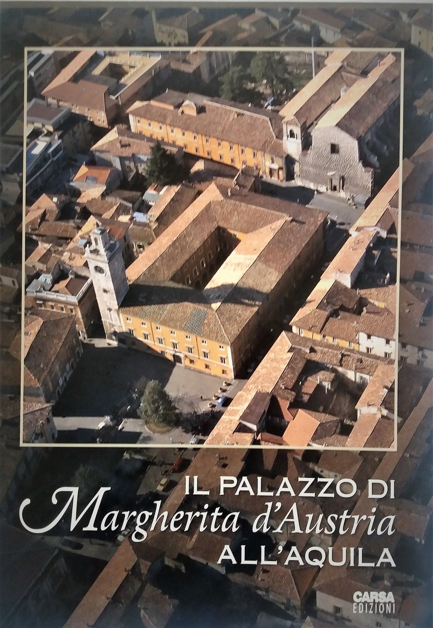 Il Palazzo di Margherita d'Austria all'Aquila | Immagine principale