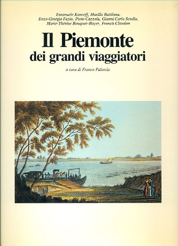 Il Piemonte dei grandi viaggiatori | Immagine principale