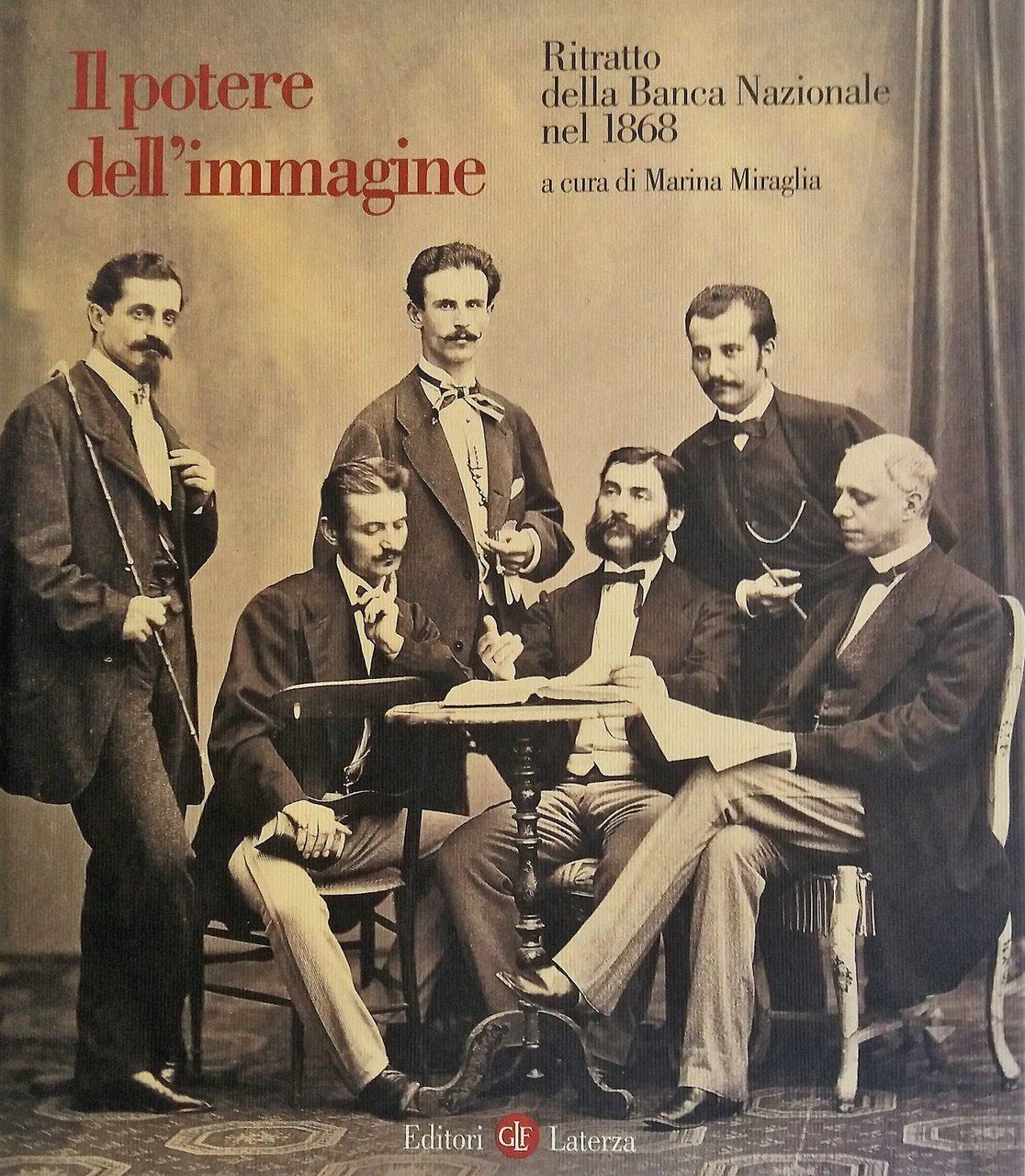 Il potere dell'immagine. Ritratto della Banca Nazionale nel 1868 | Immagine principale