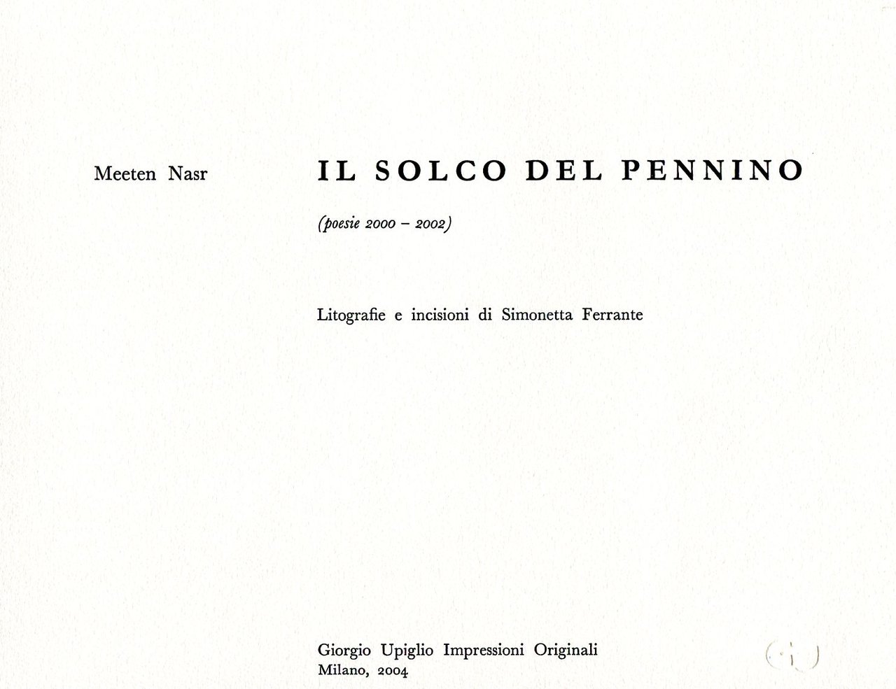 Il solco del pennino. Poesie 2000-2002 | Immagine principale