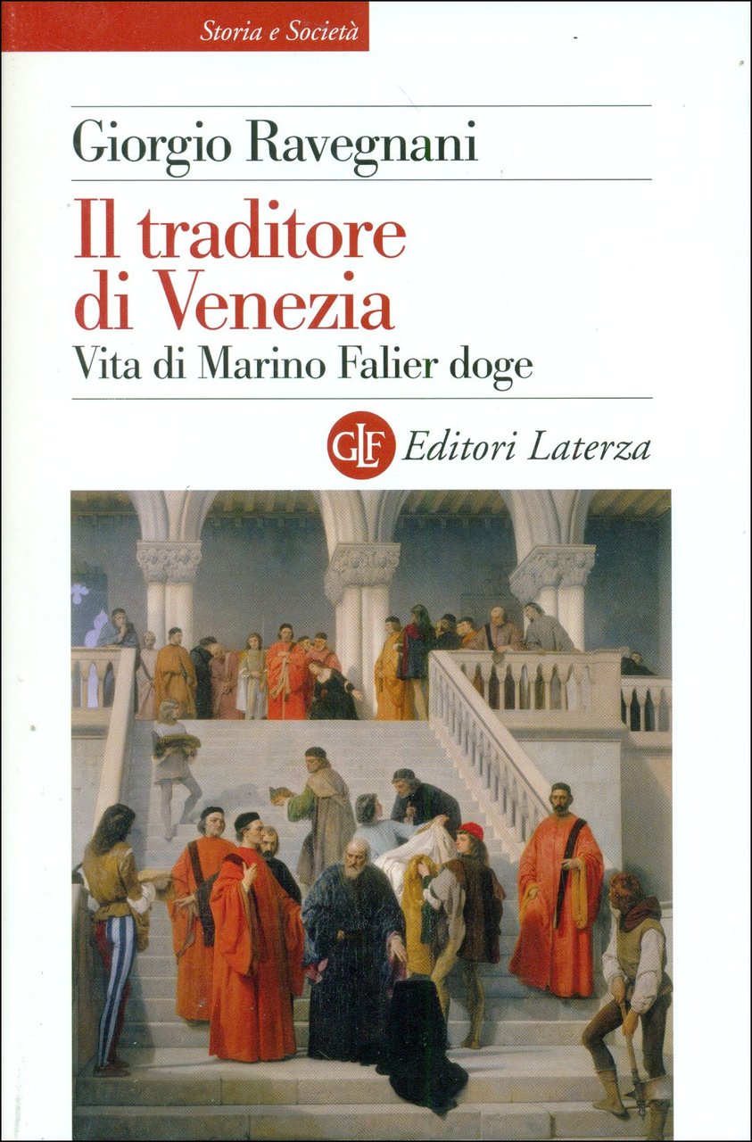 Il traditore di Venezia. Vita di Marino Falier doge | Immagine principale