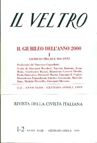 Il Veltro. 1999, Anno XLIII, N. 1/2 3/4. Il Giubileo … | Immagine principale