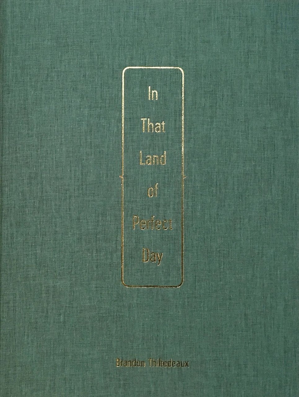 In That Land of Perfect Day | Immagine principale