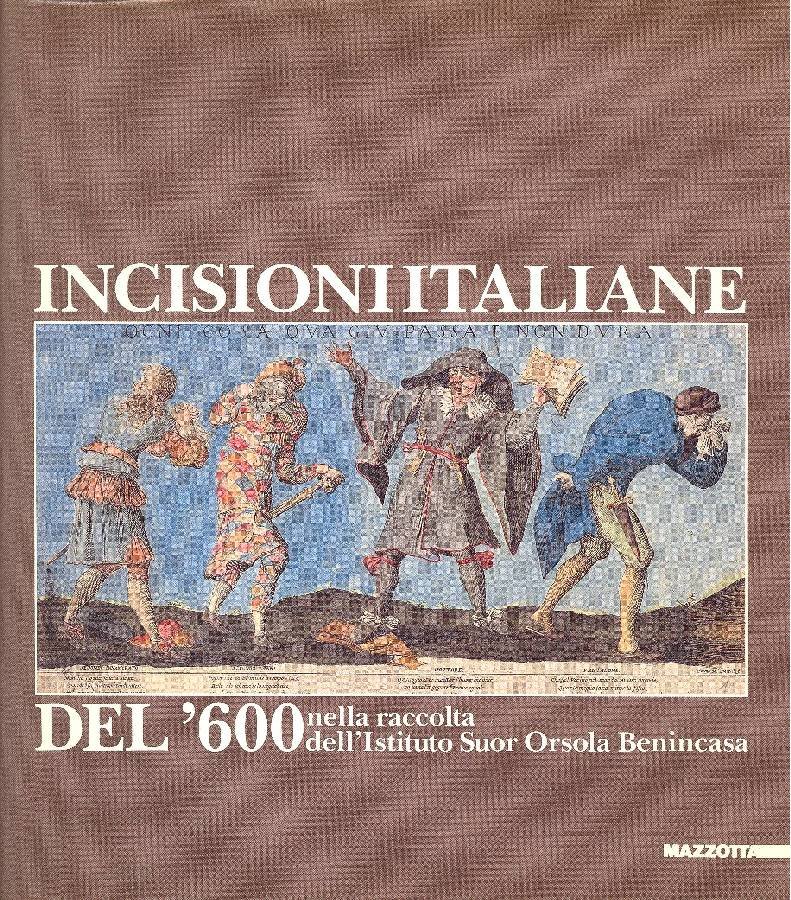 Incisioni Italiane del&amp;#39;600 nella raccolta d&amp;#39;arte Pagliara dell&amp;#39;Istituto Suor Orsola … | Immagine principale
