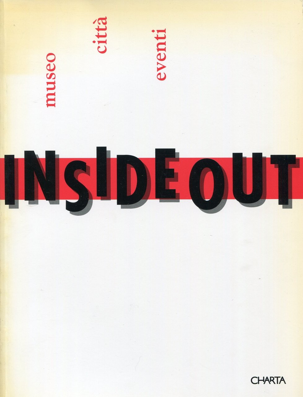 Inside out. Museo Città Eventi | Immagine principale