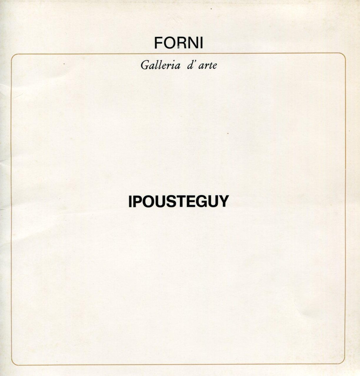 Ipousteguy. Brochure di mostra, Bologna, 1971 | Immagine principale