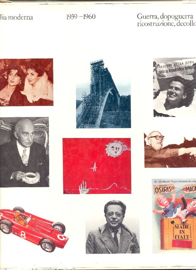 Italia moderna. Guerra, dopoguerra ricostruzione, decollo. 1939-1960 | Immagine principale