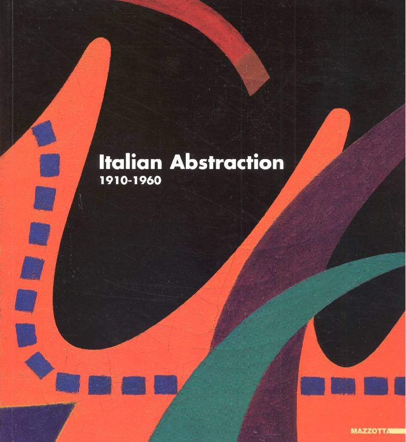 Italian abstraction 1910-1960 | Immagine principale