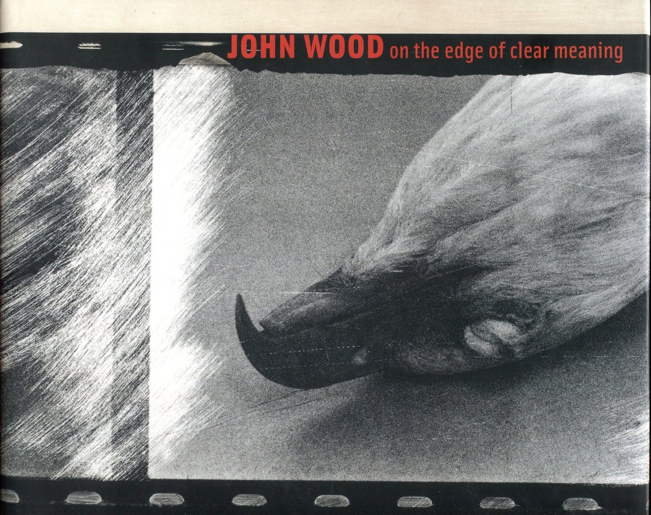 John Wood. On the Edge of Clear Meaning [Libro + … | Immagine principale