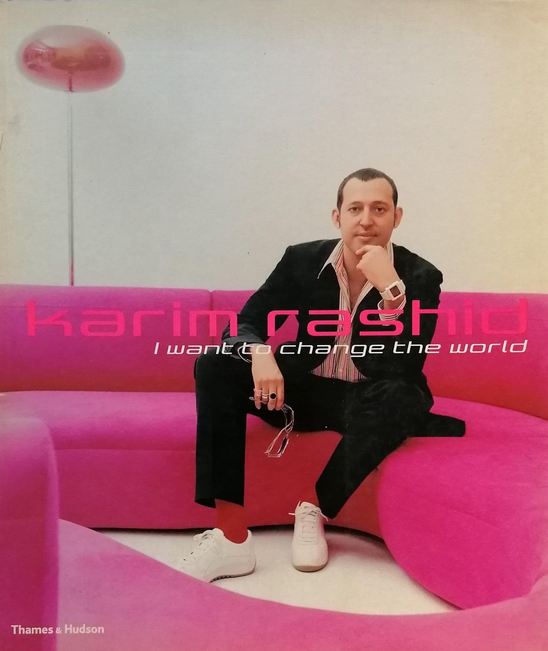 Karim Rashid. I want to change the world | Immagine principale