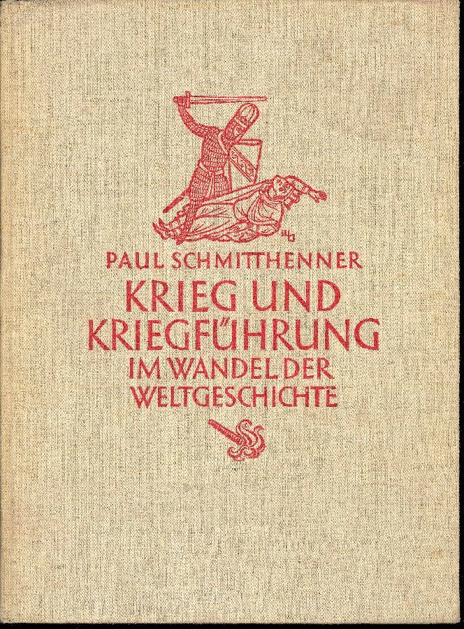 Krieg und Kriegfuhrung im Wandel der Weltgeschichte | Immagine principale
