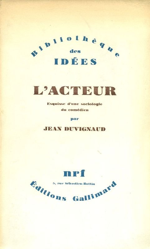 L'Acteur. Esquisse d'une sociologie du comédien | Immagine principale