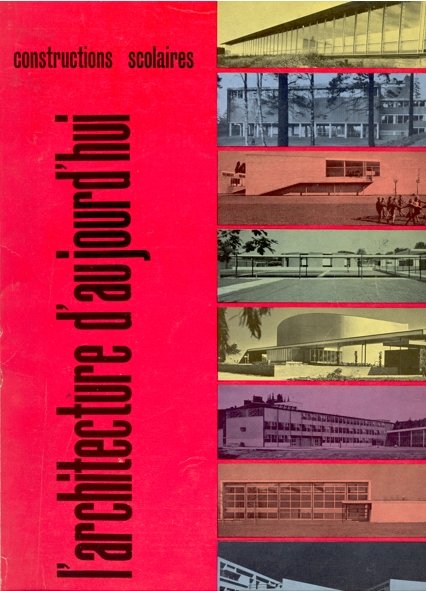 L'architecture d'au jourd'hui. Constructions scolaires. 1957 - N. 72 | Immagine principale