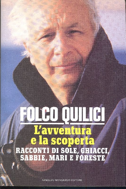 L&amp;#39;avventura e la scoperta (Racconti di sole, ghiacci, sabbie, mari … | Immagine principale