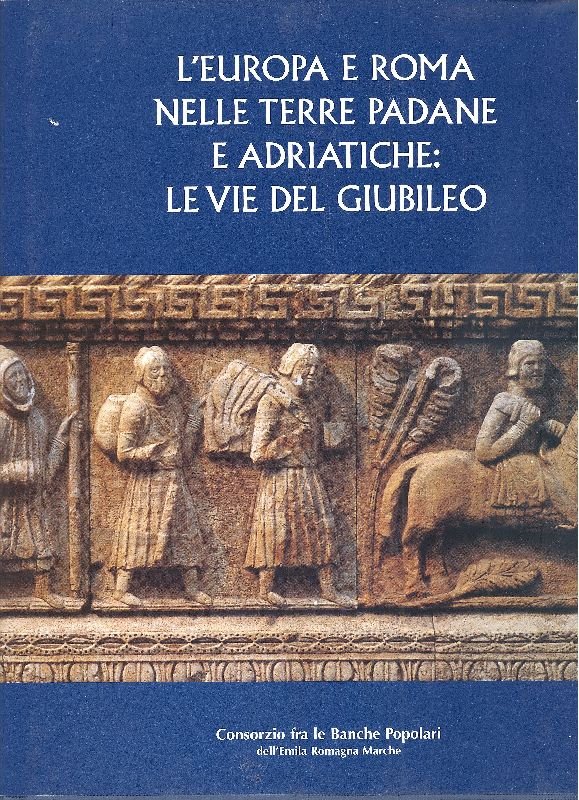 L&amp;#39;Europa e Roma nelle terre padane e Adriatiche: le vie … | Immagine principale