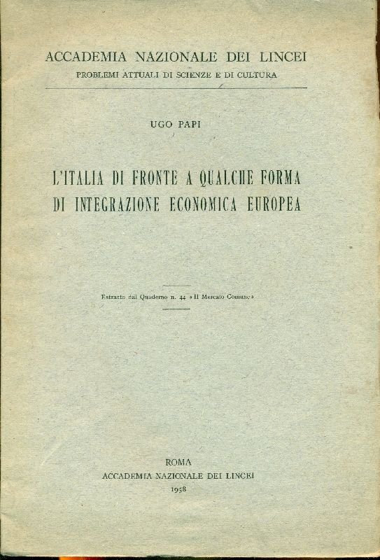 L&amp;#39;Italia di fronte a qualche forma di integrazione economica europea | Immagine principale