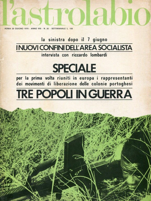 L'Astrolabio. Settimanale. 1970 (nn. 1-26-27-30-31-36) - 1972 (n.9) | Immagine Gallery 2