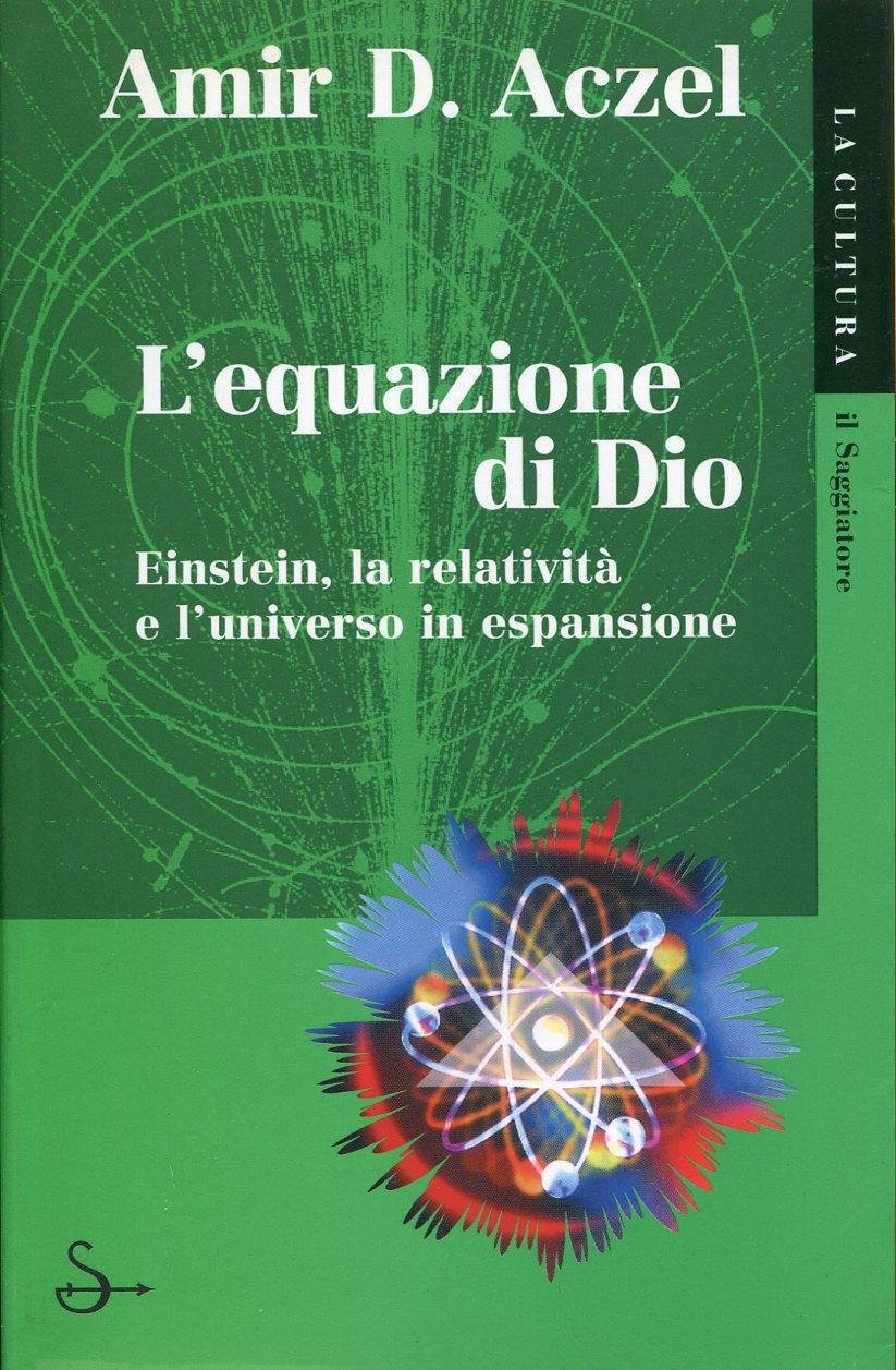 L'equazione di Dio. Einstein, la relatività e l'universo in espansione | Immagine principale
