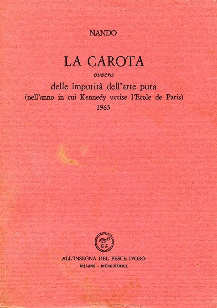 La carota ovvero delle impurità dell'arte pura (nell'anno in cui … | Immagine principale