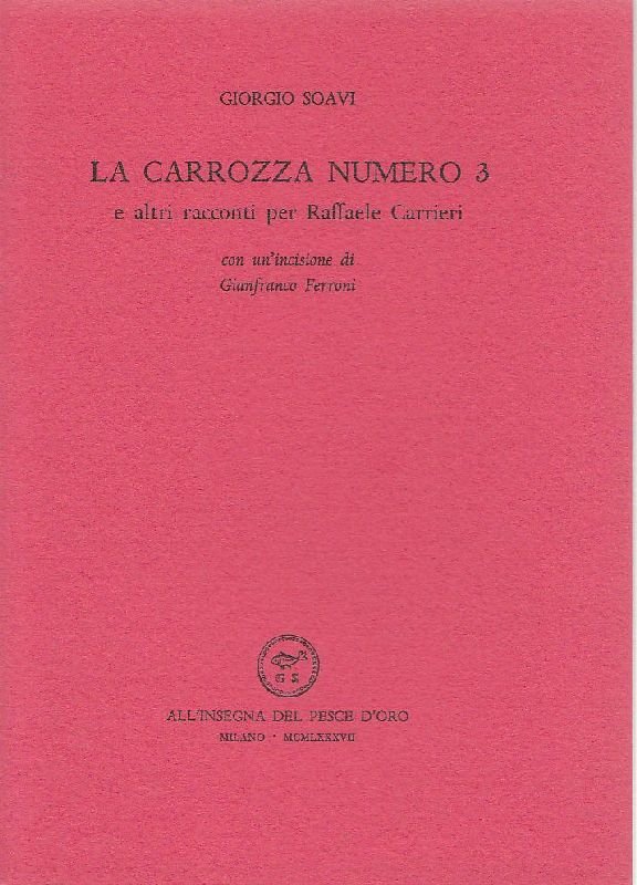 La carrozza numero 3 e altri racconti per Raffaele Carrieri | Immagine principale