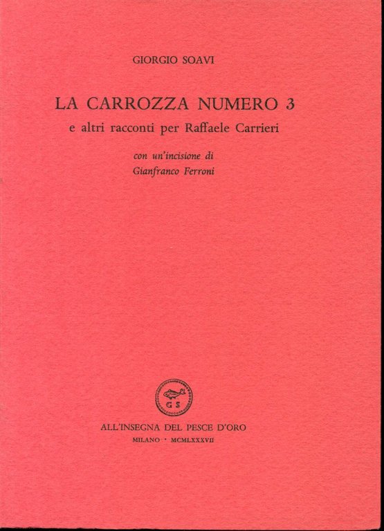 La carrozza numero 3 e altri racconti per Raffaele Carrieri | Immagine Gallery 2