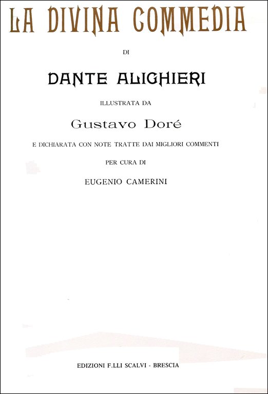 La Divina Commedia. Illustrata da Gustavo Doré e dichiarata con …