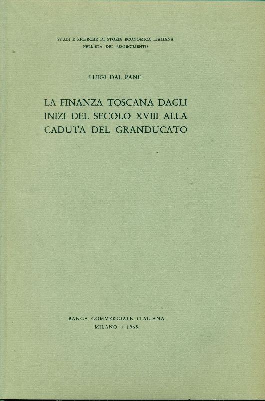 La finanza toscana dagli inizi del secolo XVIII alla caduta … | Immagine principale